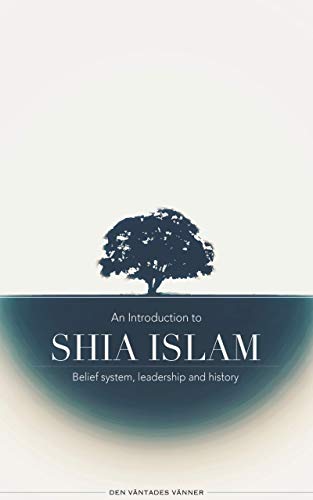 کتاب «مقدمه‌ای بر اسلام شیعی» عرضه گردید